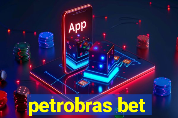 petrobras bet