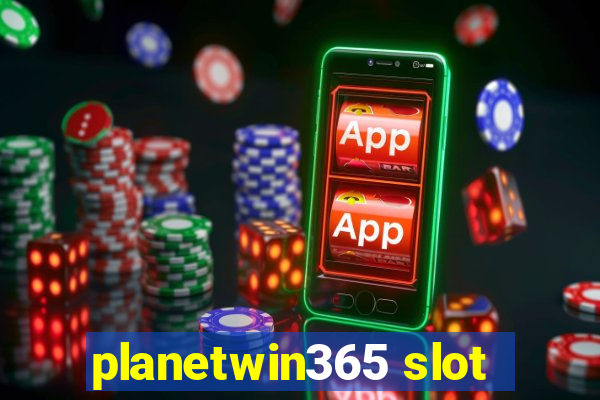 planetwin365 slot