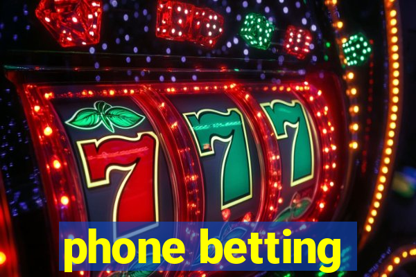 phone betting