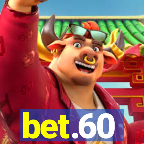 bet.60