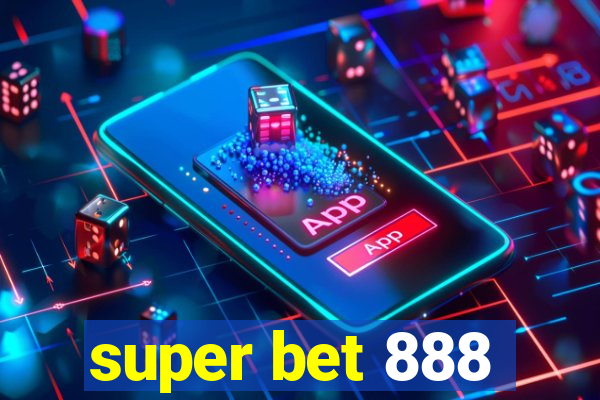 super bet 888