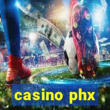 casino phx