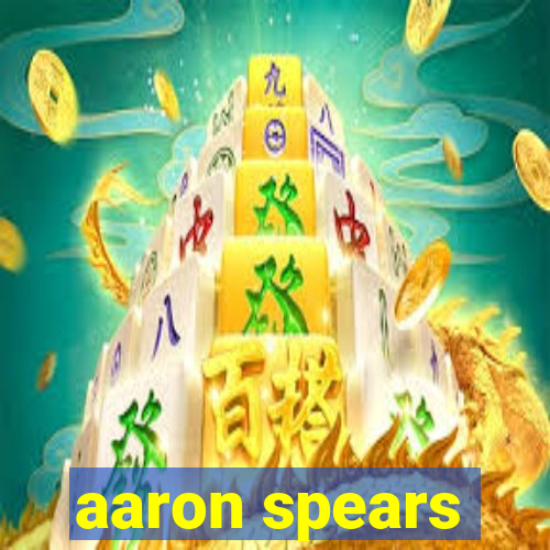 aaron spears