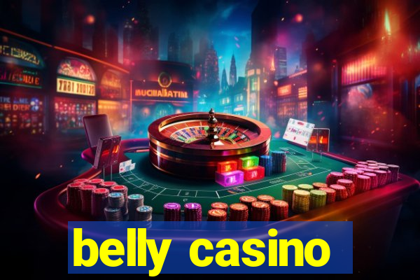 belly casino