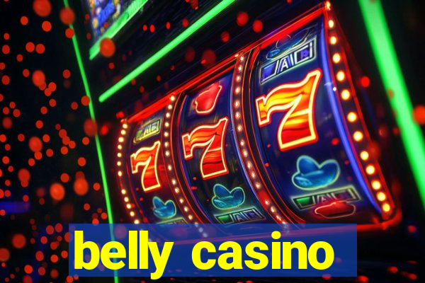 belly casino