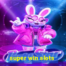 super win slots