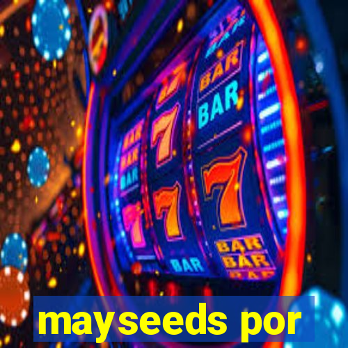 mayseeds por