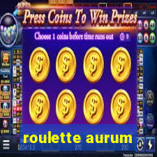 roulette aurum