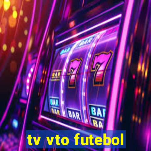 tv vto futebol