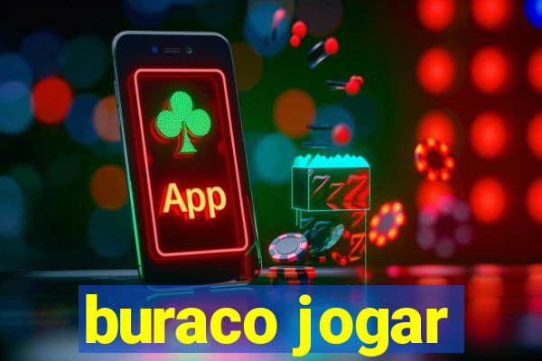 buraco jogar