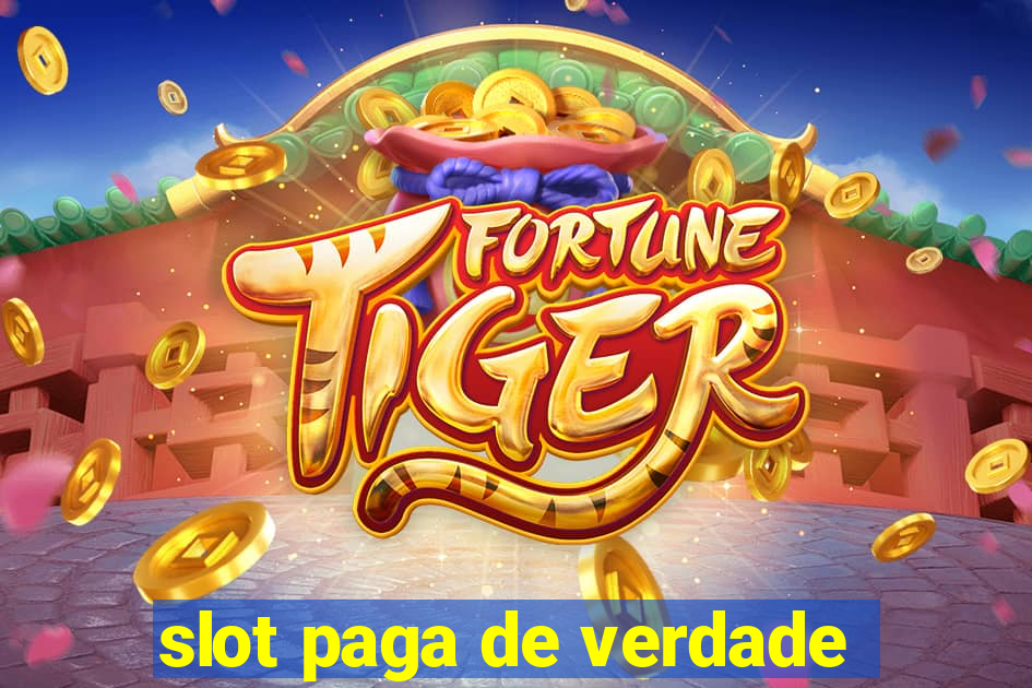 slot paga de verdade