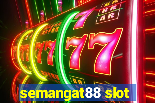 semangat88 slot