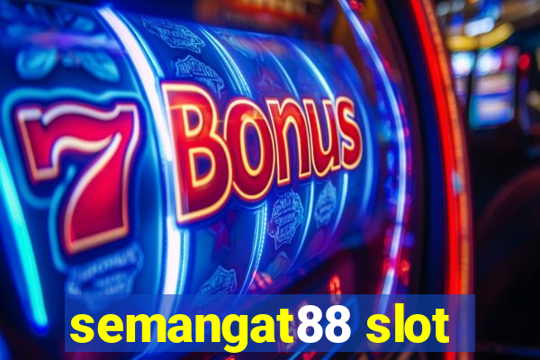 semangat88 slot