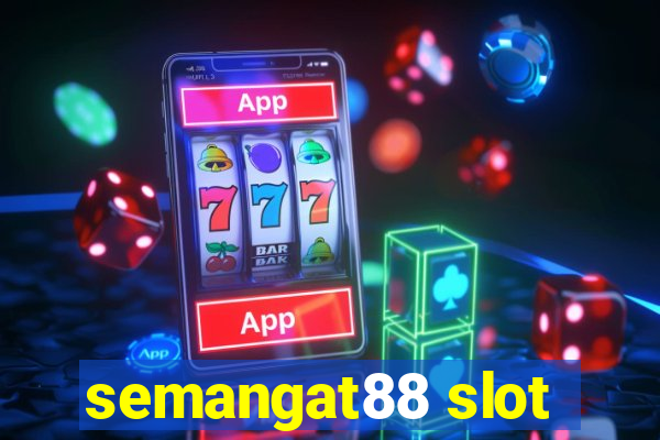 semangat88 slot