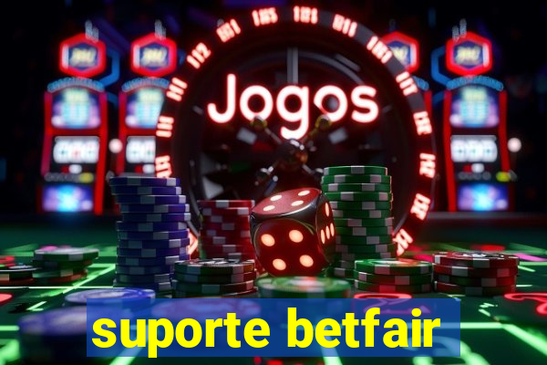 suporte betfair