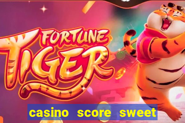 casino score sweet bonanza candyland