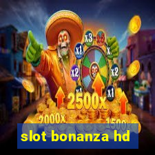 slot bonanza hd