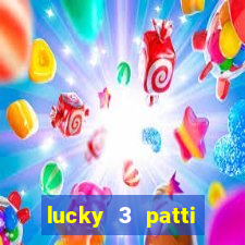 lucky 3 patti online real free game