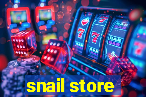 snail store