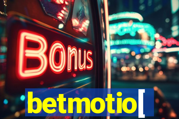 betmotio[