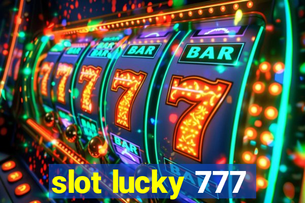 slot lucky 777