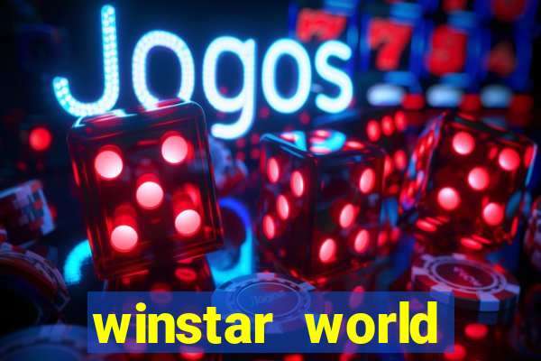 winstar world resort and casino