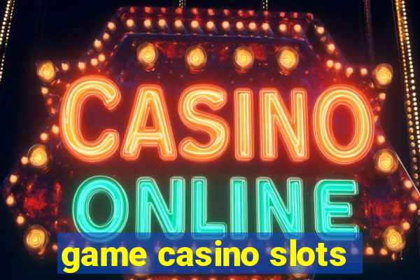 game casino slots