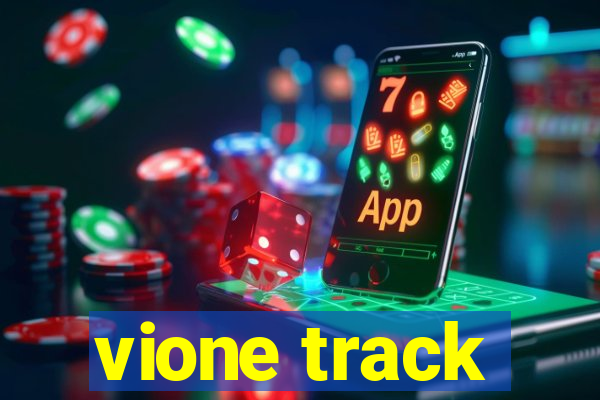 vione track