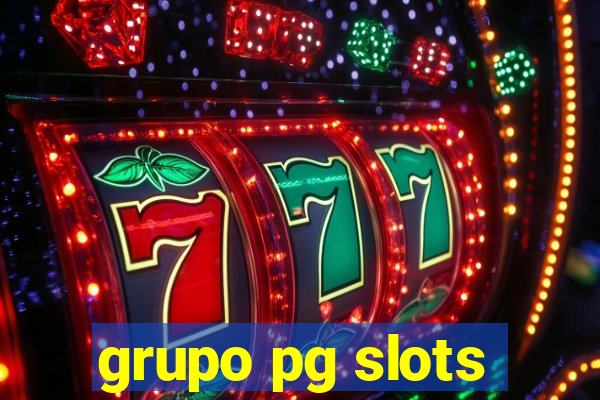 grupo pg slots