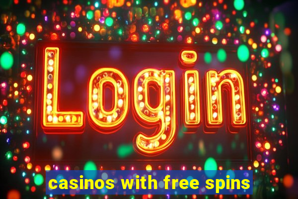 casinos with free spins