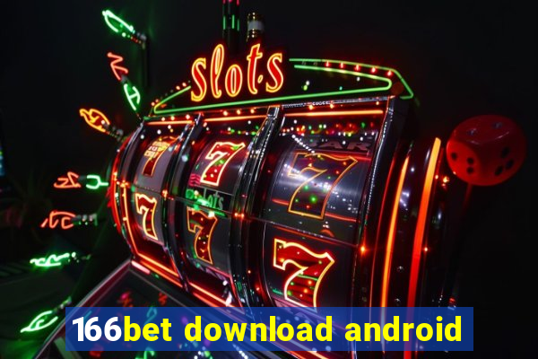 166bet download android