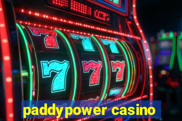 paddypower casino