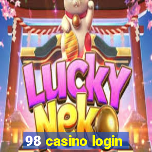 98 casino login