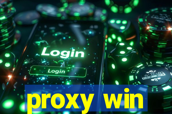 proxy win