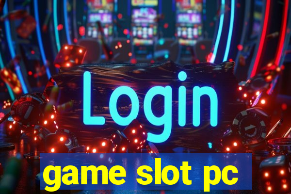 game slot pc