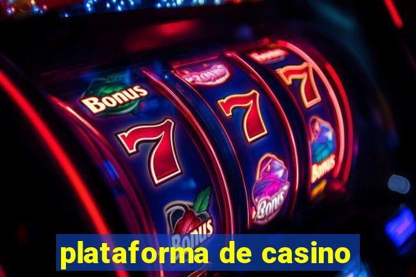 plataforma de casino