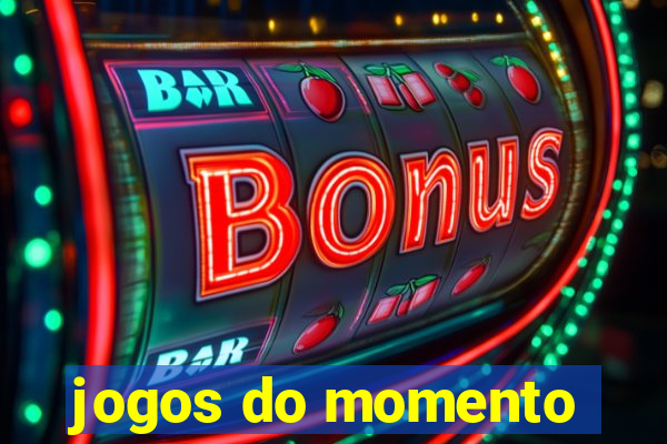 jogos do momento