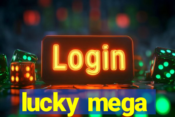 lucky mega