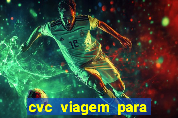 cvc viagem para porto seguro