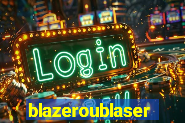 blazeroublaser