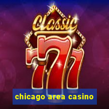 chicago area casino