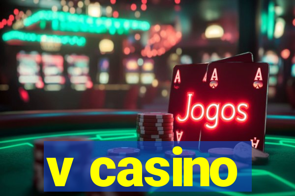 v casino