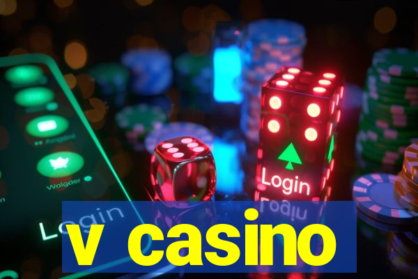 v casino