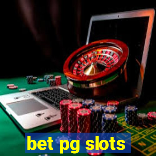 bet pg slots