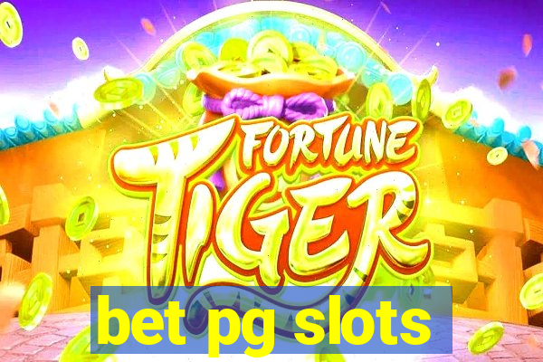 bet pg slots