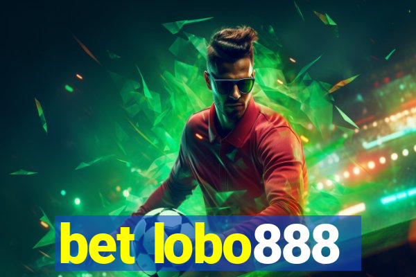 bet lobo888