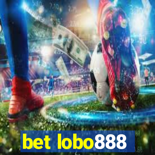 bet lobo888