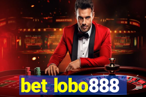 bet lobo888