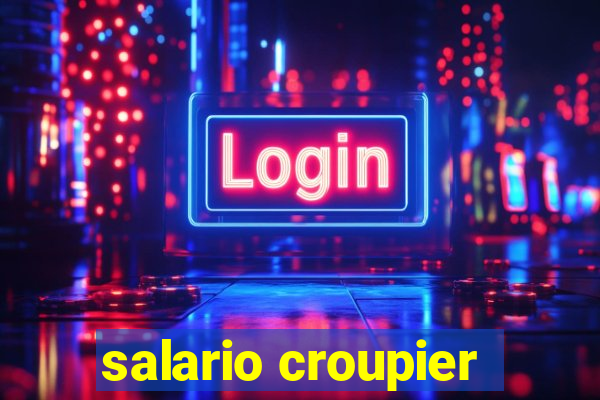 salario croupier