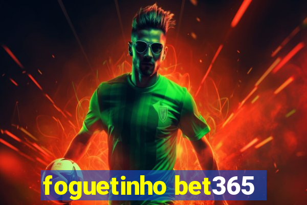 foguetinho bet365